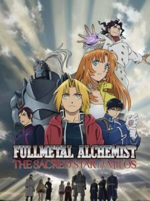Fullmetal Alchemist The Sacred Star of Milos poster