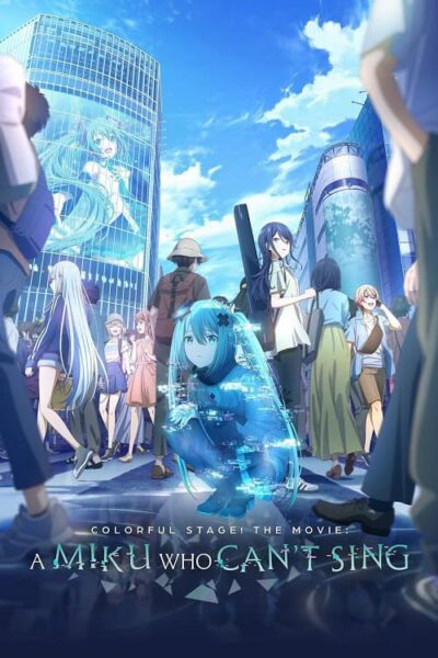 Project Sekai Movie Kowareta Sekai to Utaenai Miku poster